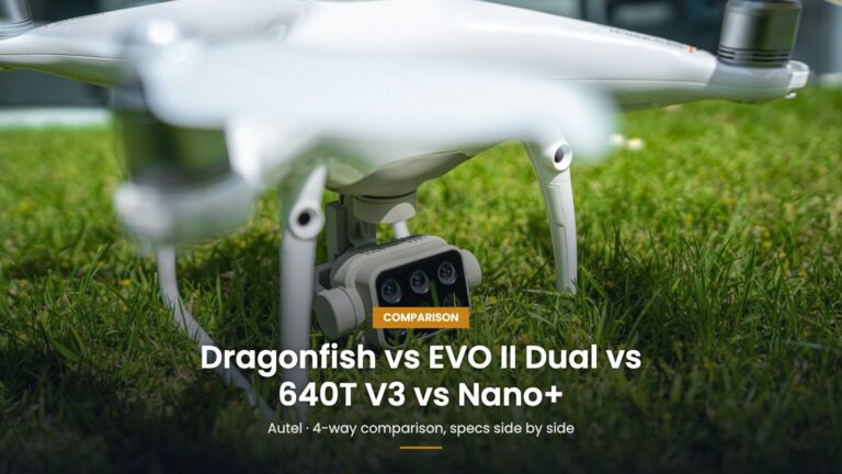 Autel Dragonfish vs EVO II Dual vs 640T V3 vs EVO Nano+ comparison