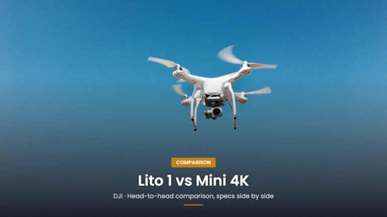 DJI Lito 1 vs DJI Mini 4K: Which Sub-250g Drone Wins in 2026? comparison