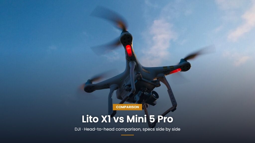 DJI Lito X1 vs DJI Mini 5 Pro