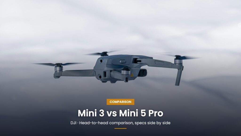 DJI Mini 3 vs DJI Mini 5 Pro
