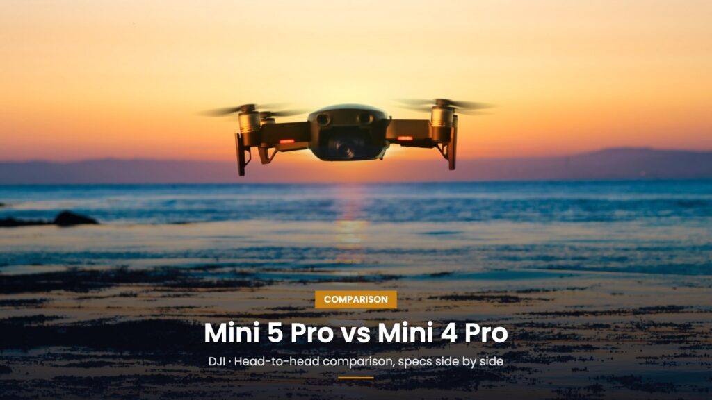 DJI Mini 5 Pro vs DJI Mini 4 Pro