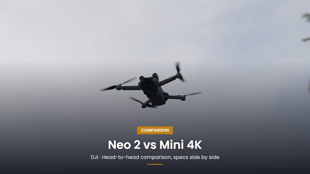 DJI Neo 2 vs DJI Mini 4K