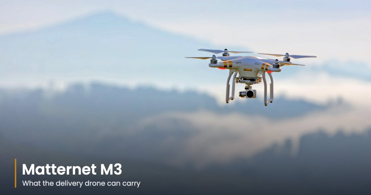 Matternet M3: 9 Critical Facts About the New Delivery Drone