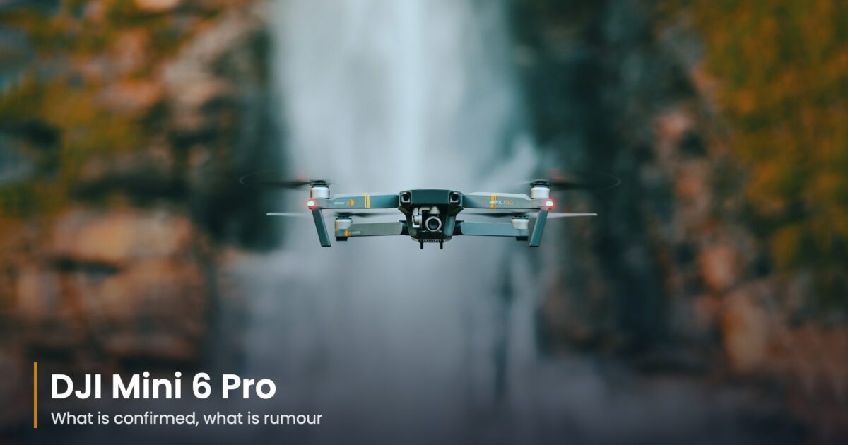 DJI Mini 6 Pro Rumors, Release Date & Specs: What We Know