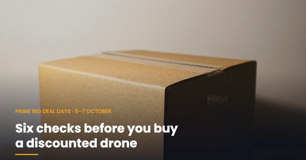 Prime Day Drone Deals 2026: Six Checks Before You Buy a Discounted Drone on Amazon